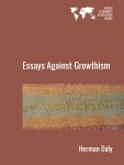 Essays Against Growthism