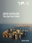 Green Capitalism: The God that Failed
