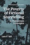 The Poverty of Fictional Storytelling in Mainstream Economics